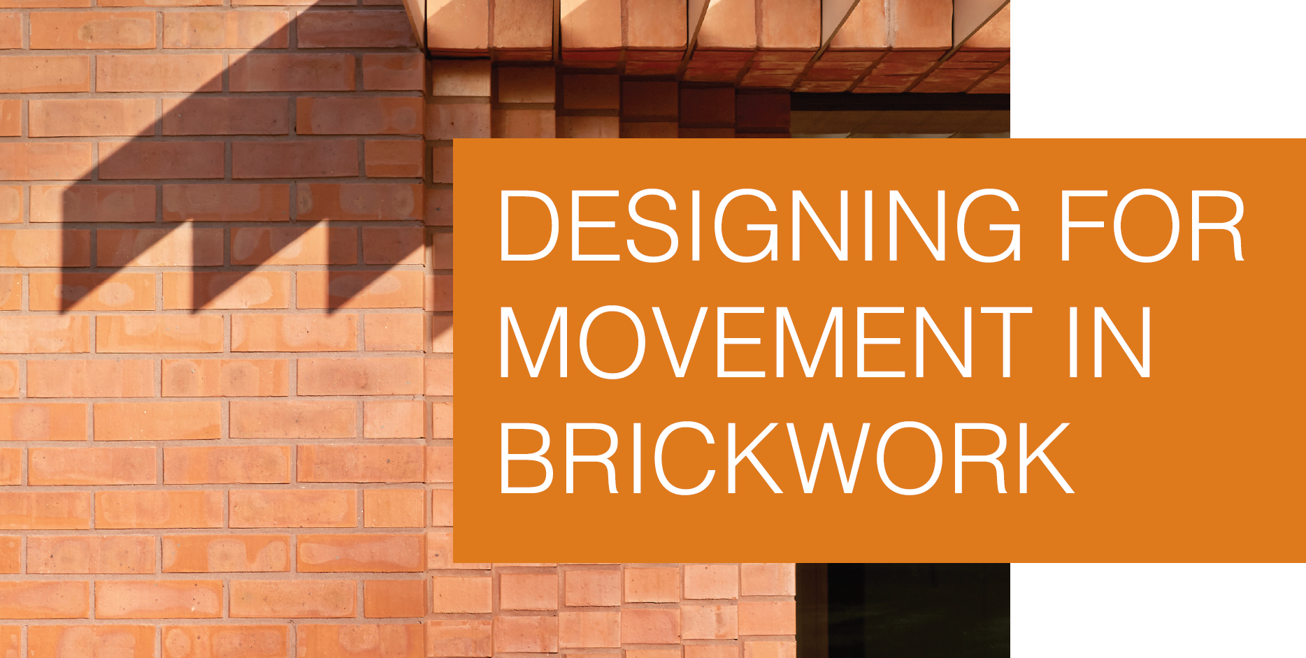 Designing for Movement in Brickwork